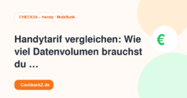 Handytarif vergleichen: Wie viel Datenvolumen brauchst du wirklich? – CHECK24 – Handy / Mobilfunk