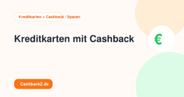 Kreditkarten mit Cashback – Kreditkarten + Cashback / Sparen