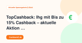 TopCashback: Ihg mit Bis zu 15% Cashback – aktuelle Aktion – Stand 07.09.2026 – Aktuelle Sparangebote & Boni