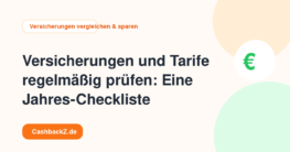 Versicherungen und Tarife regelmäßig prüfen: Eine Jahres-Checkliste – Versicherungen vergleichen & sparen